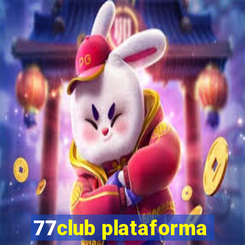 77club plataforma